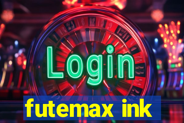 futemax ink