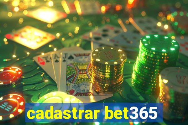 cadastrar bet365