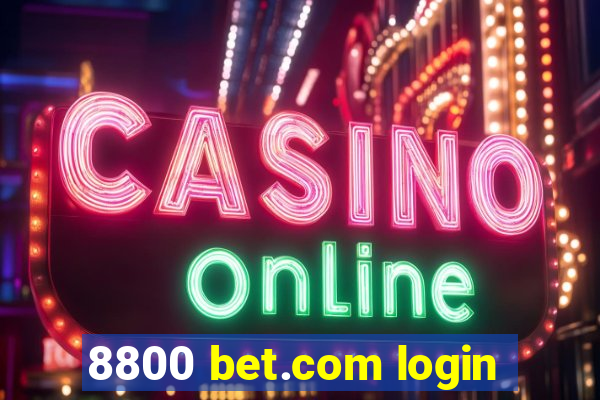 8800 bet.com login