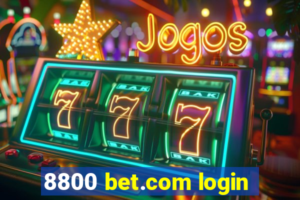 8800 bet.com login