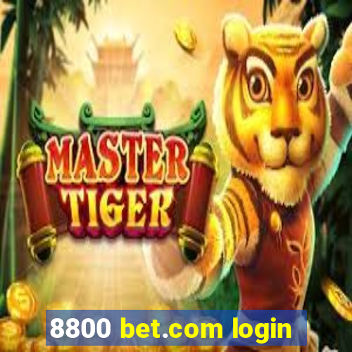 8800 bet.com login