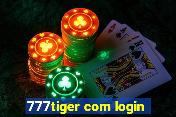 777tiger com login