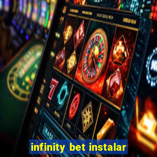 infinity bet instalar