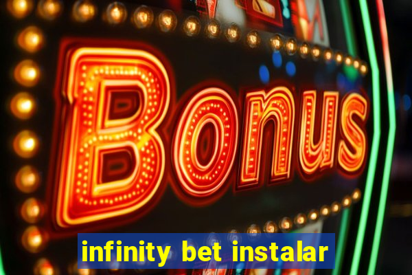 infinity bet instalar