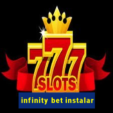 infinity bet instalar