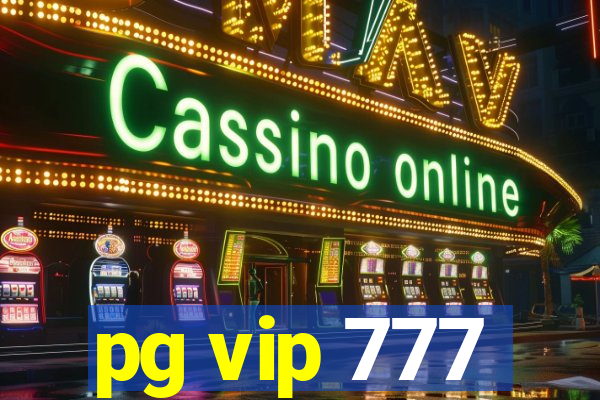 pg vip 777