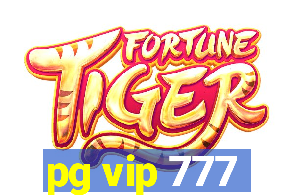 pg vip 777