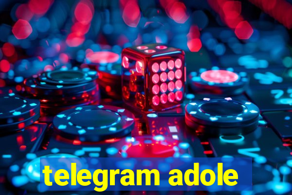 telegram adole