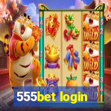 555bet login