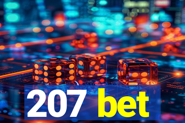 207 bet