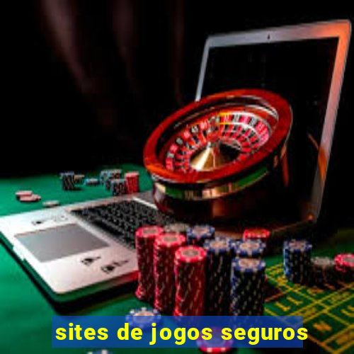 sites de jogos seguros