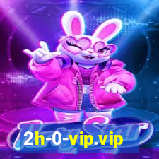 2h-0-vip.vip