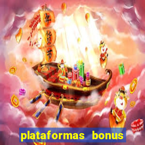 plataformas bonus no cadastro