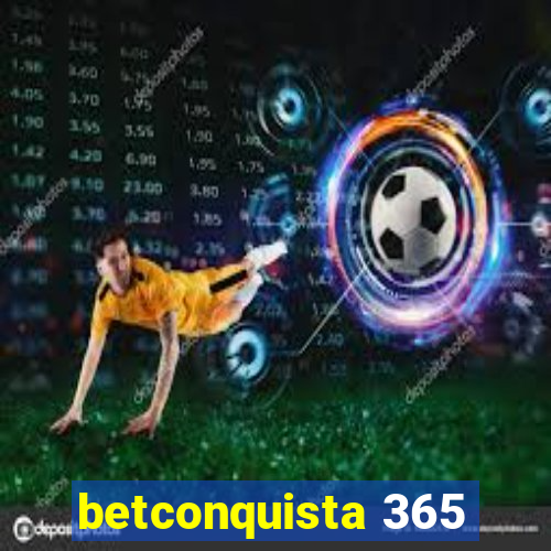 betconquista 365