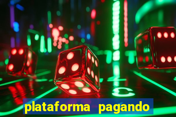 plataforma pagando 30 reais no cadastro