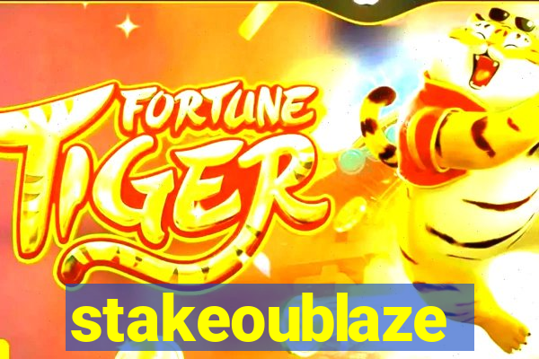 stakeoublaze