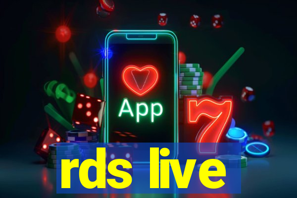 rds live