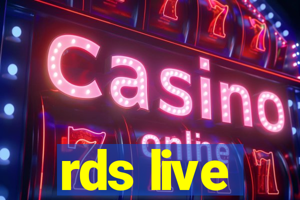 rds live