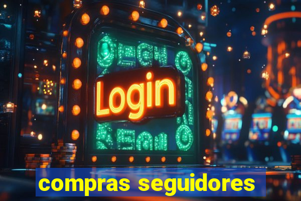 compras seguidores