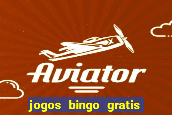 jogos bingo gratis 4 cartelas