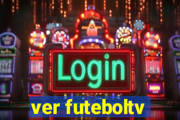 ver futeboltv