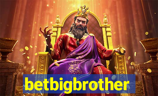 betbigbrother