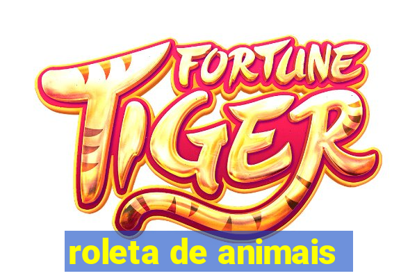 roleta de animais