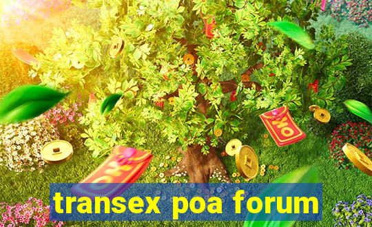 transex poa forum