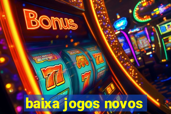 baixa jogos novos