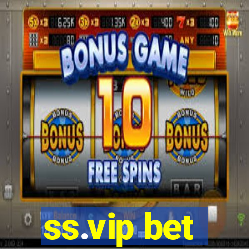 ss.vip bet