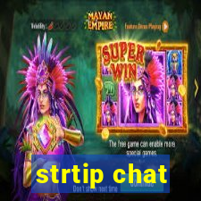 strtip chat