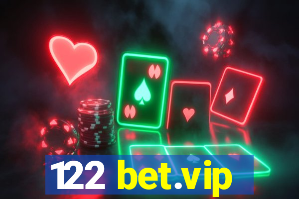 122 bet.vip