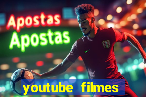 youtube filmes completos dublados gratis faroeste antigos