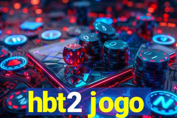 hbt2 jogo