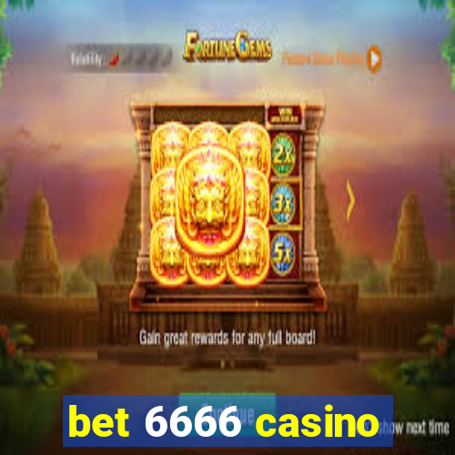 bet 6666 casino