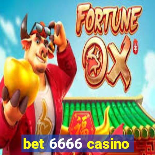 bet 6666 casino