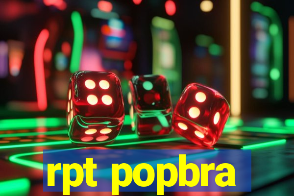 rpt popbra