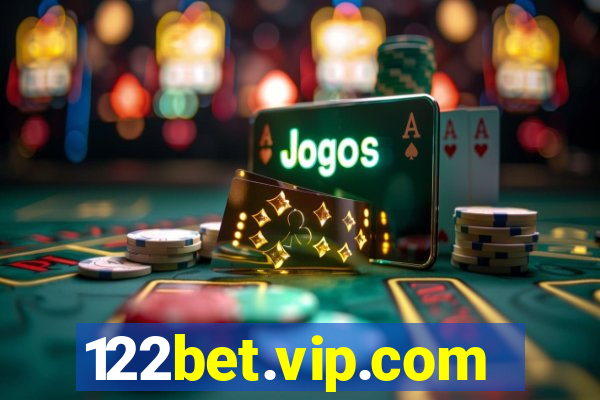 122bet.vip.com