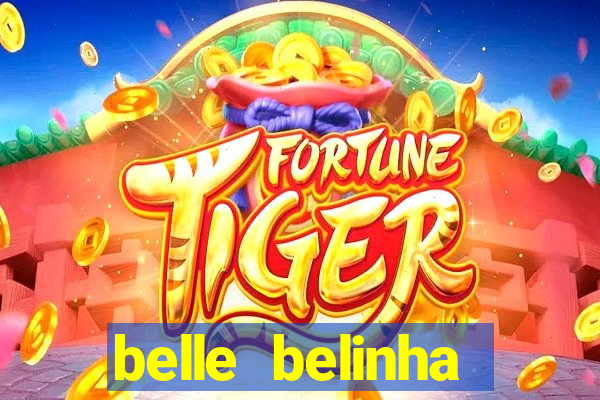 belle belinha vazados gratis