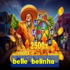 belle belinha vazados gratis