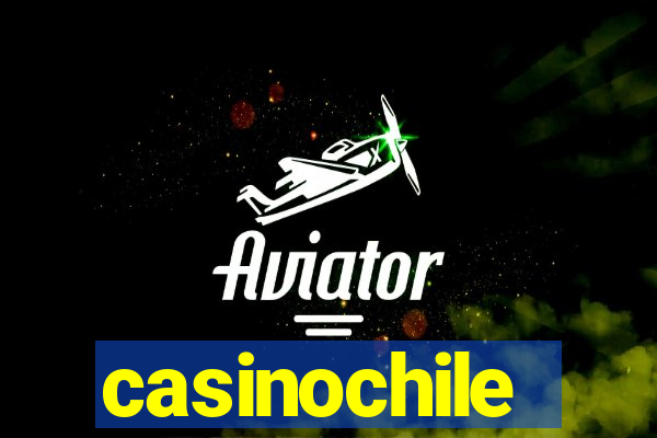 casinochile