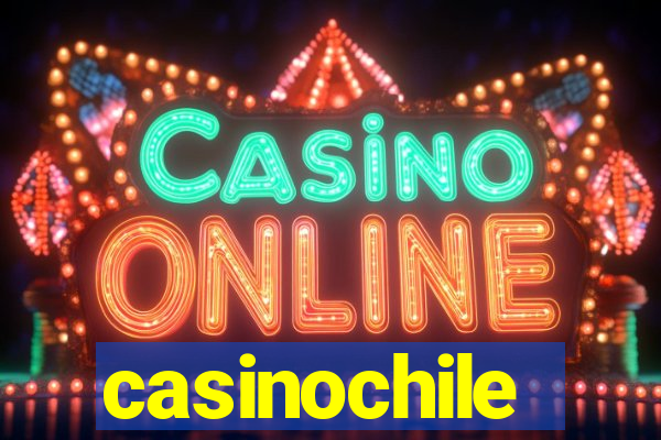 casinochile