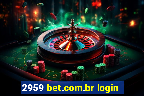 2959 bet.com.br login