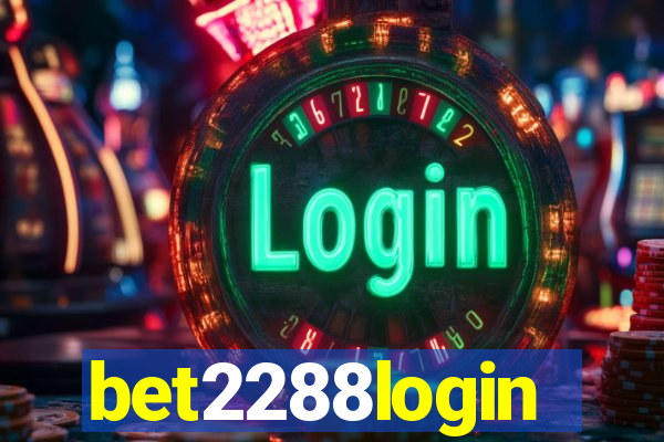 bet2288login