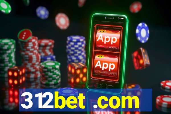 312bet .com