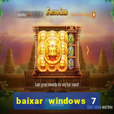 baixar windows 7 ultimate 64 bits com todos os drivers