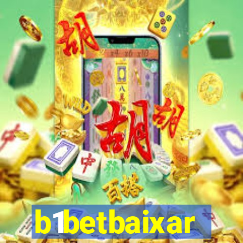 b1betbaixar