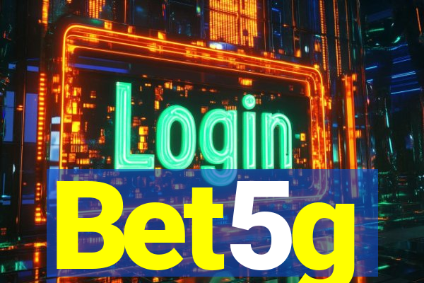 Bet5g