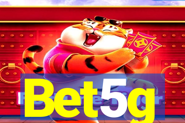 Bet5g