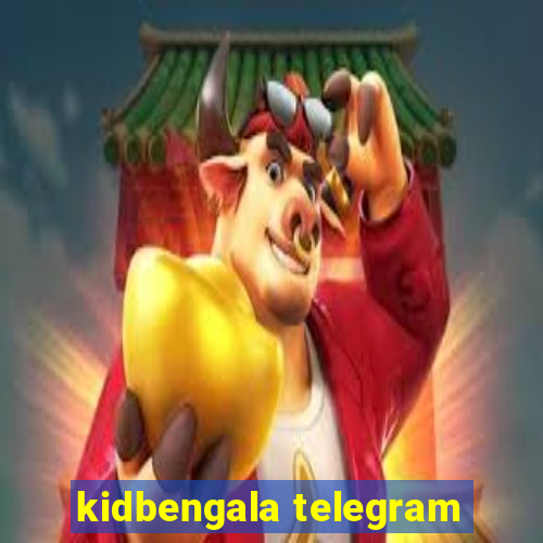 kidbengala telegram